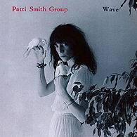 Patti Smith : Wave